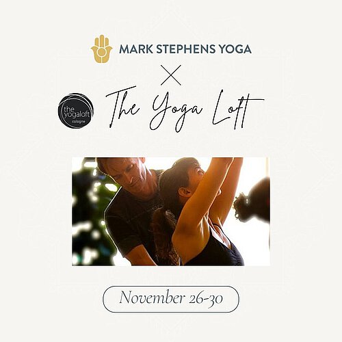 Photo shared by Mark Stephens | Author | Yoga Instructor on October 21, 2025 tagging @theyogaloftcologne. May be a graphic of yoga, activewear and text that says 'MARK STEPHENS MARKSTEPHENS YOGA X The Yoga TheYogaLtt Loft November 26-30'.